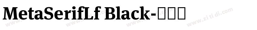 MetaSerifLf Black字体转换